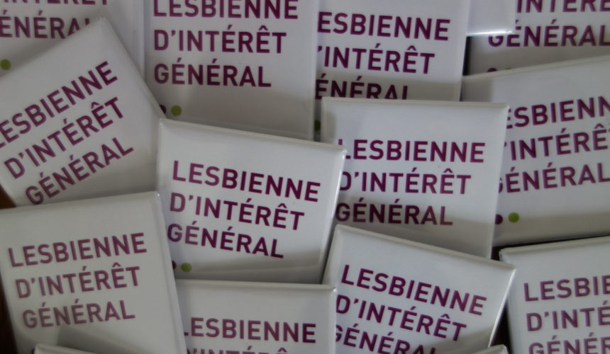 Toute lesbienne est d’intérêt général Toute lesbienne est d’intérêt général