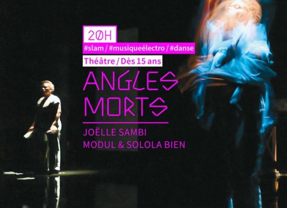« Angles morts », un spectacle de Joëlle Sambi