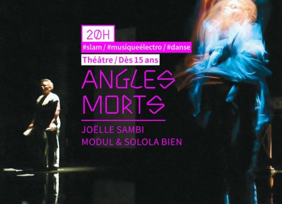 “Angles morts”, un spectacle de Joëlle Sambi