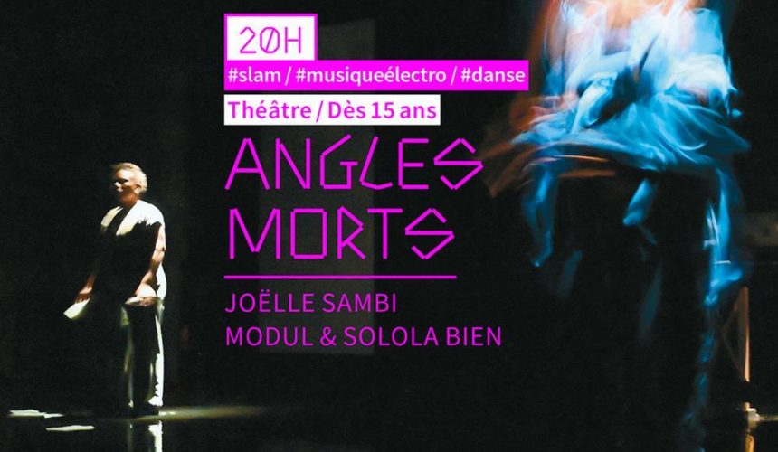 « Angles morts », un spectacle de Joëlle Sambi