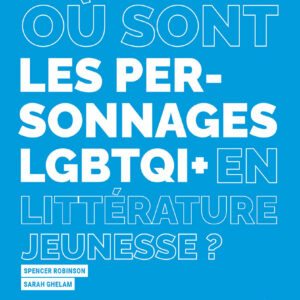 Où sont les personnages LGBTQI+ ?