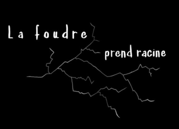 La foudre prend racine